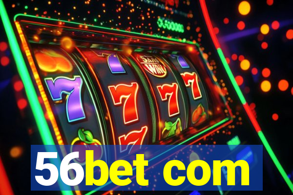 56bet com